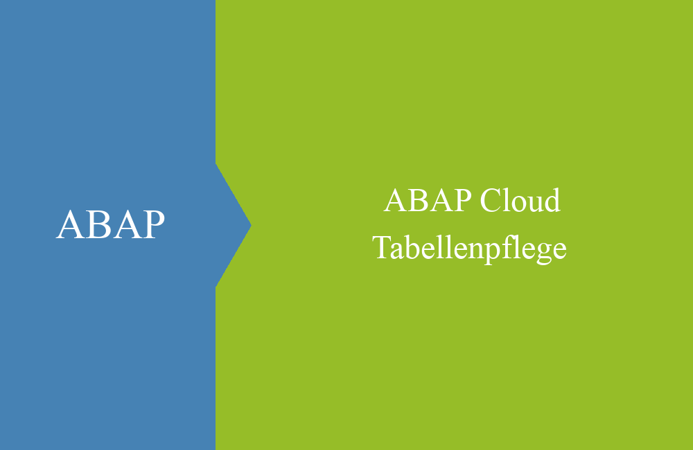 ABAP Cloud Tabellenpflege