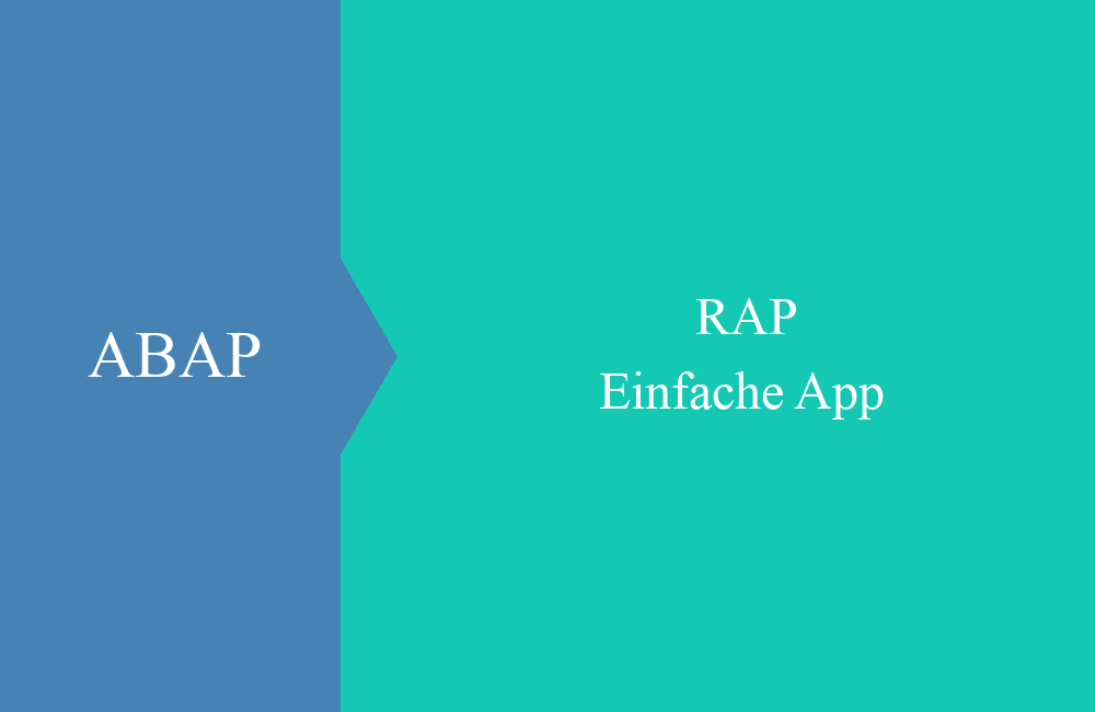 ABAP RAP Einfache App