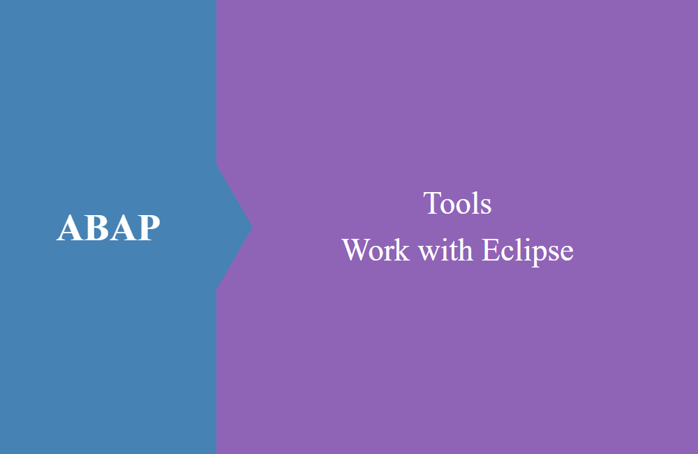 ABAP Tools Work with Eclipse